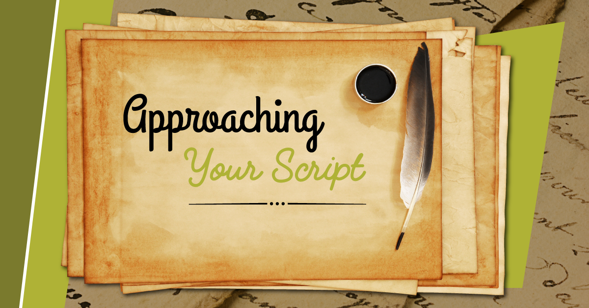 Approaching Your Script: What Directors Need to Think About Before Beginning the Production Process