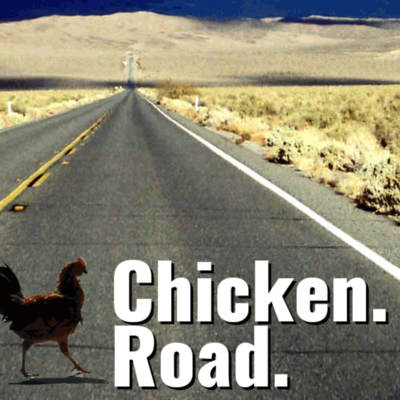 Chicken. Road.