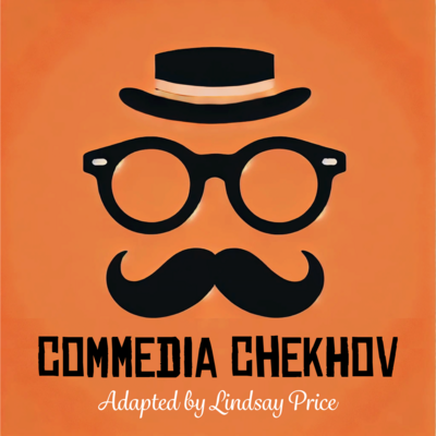 Commedia Chekhov