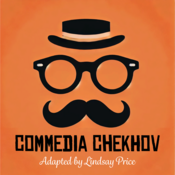 Commedia Chekhov adapted by Lindsay Price from Anton Chekhov Play Script