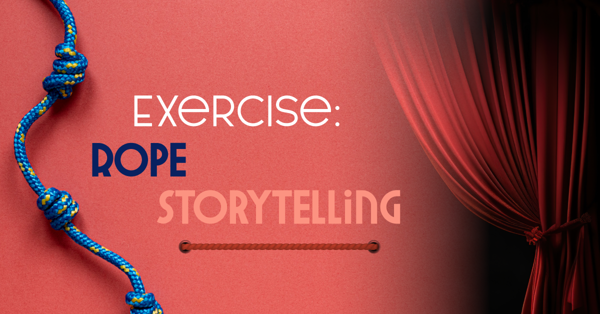 Exercise: Rope Storytelling