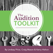 Audition Toolkit by Lindsay Price, Craig Mason, and Kerry Hishon Play Script