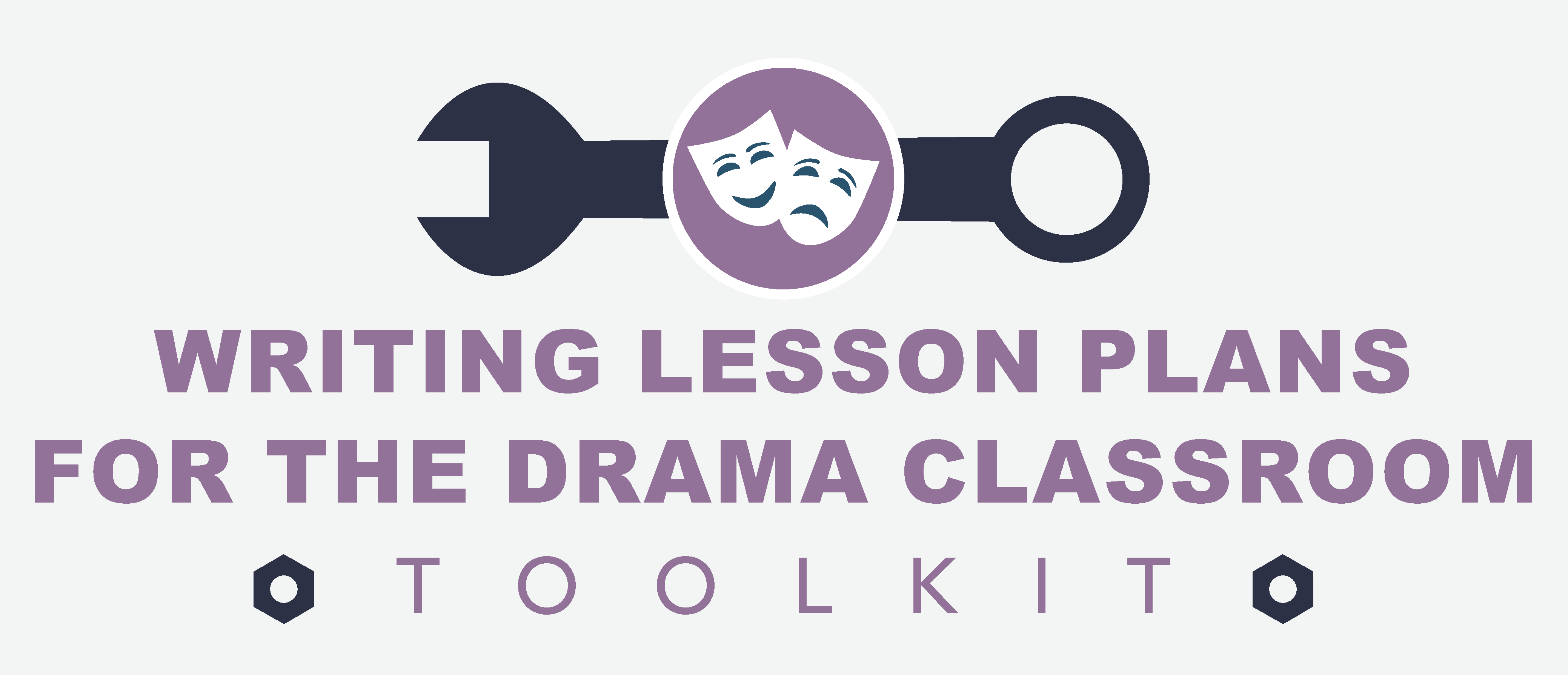 Writing Lesson Plans for the Drama Classroom Toolkit